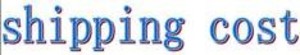 Shipping Cost - REQUIRED