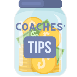 Coaches Tips